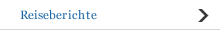 Reiseberichte